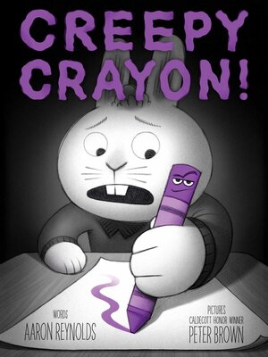 cover image of Creepy Crayon!